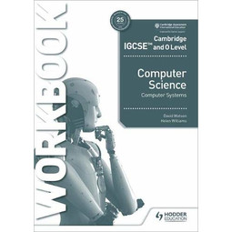 Cambridge IGCSE Computer Science Systems Workbook
